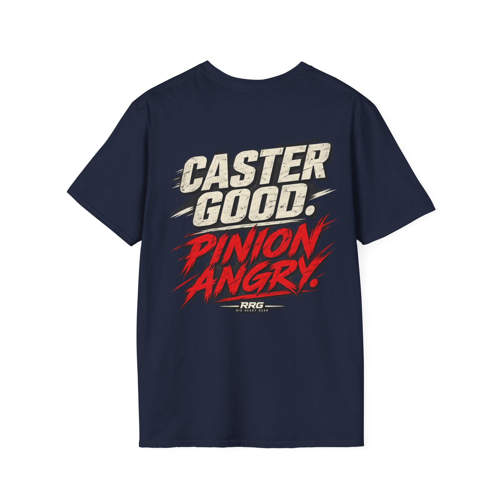 CASTER GOOD. PINION ANGRY. T-shirt