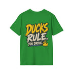 Ducks Rule. You Drool. T-Shirt