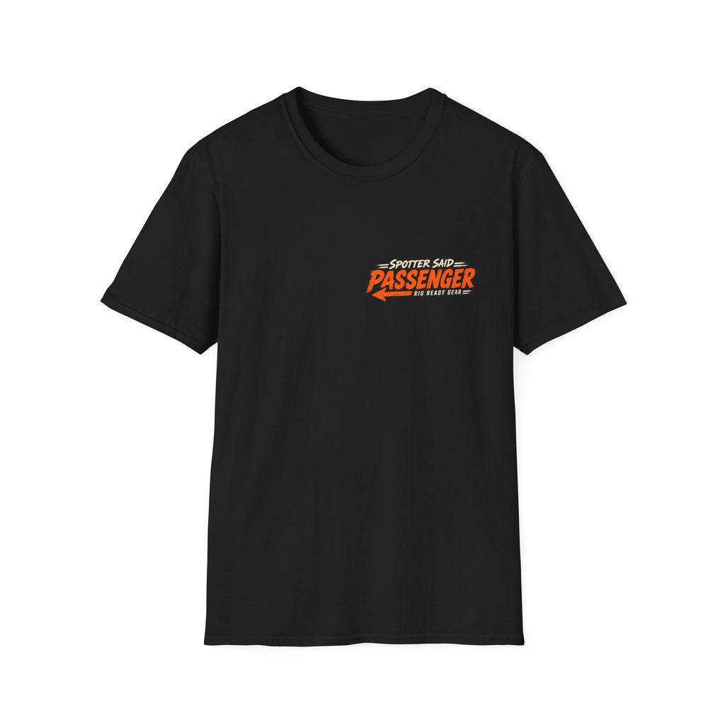 Spotter Said Passenger T-shirt