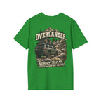 Overlander. Nobody Told Me There Would Be Rocks! T-shirt