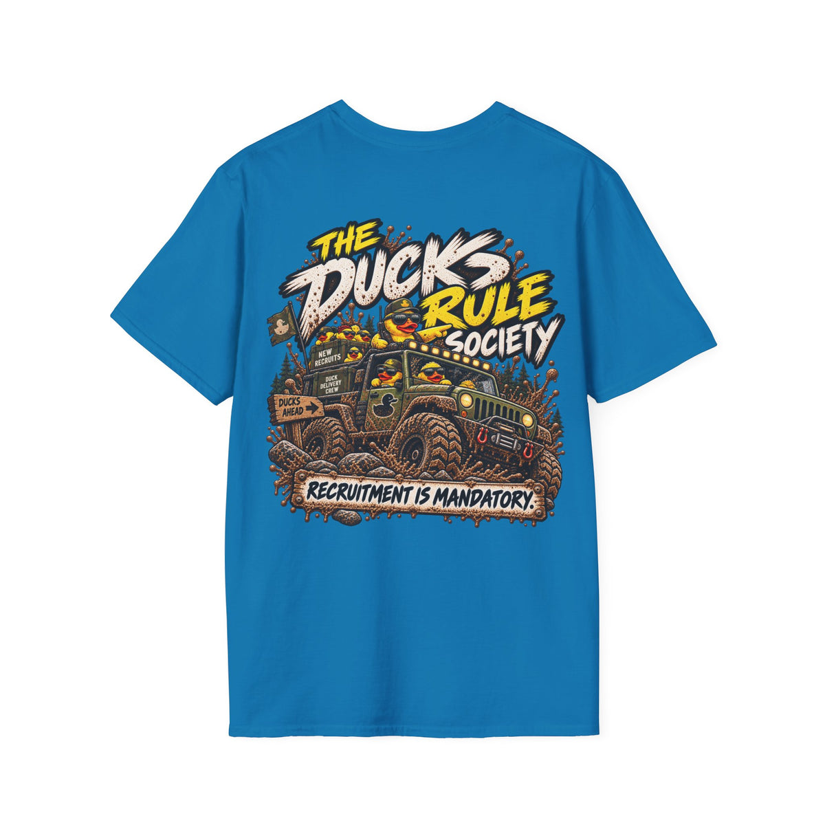The Ducks Rule Society — Recruitment Is Mandatory T-shirt
