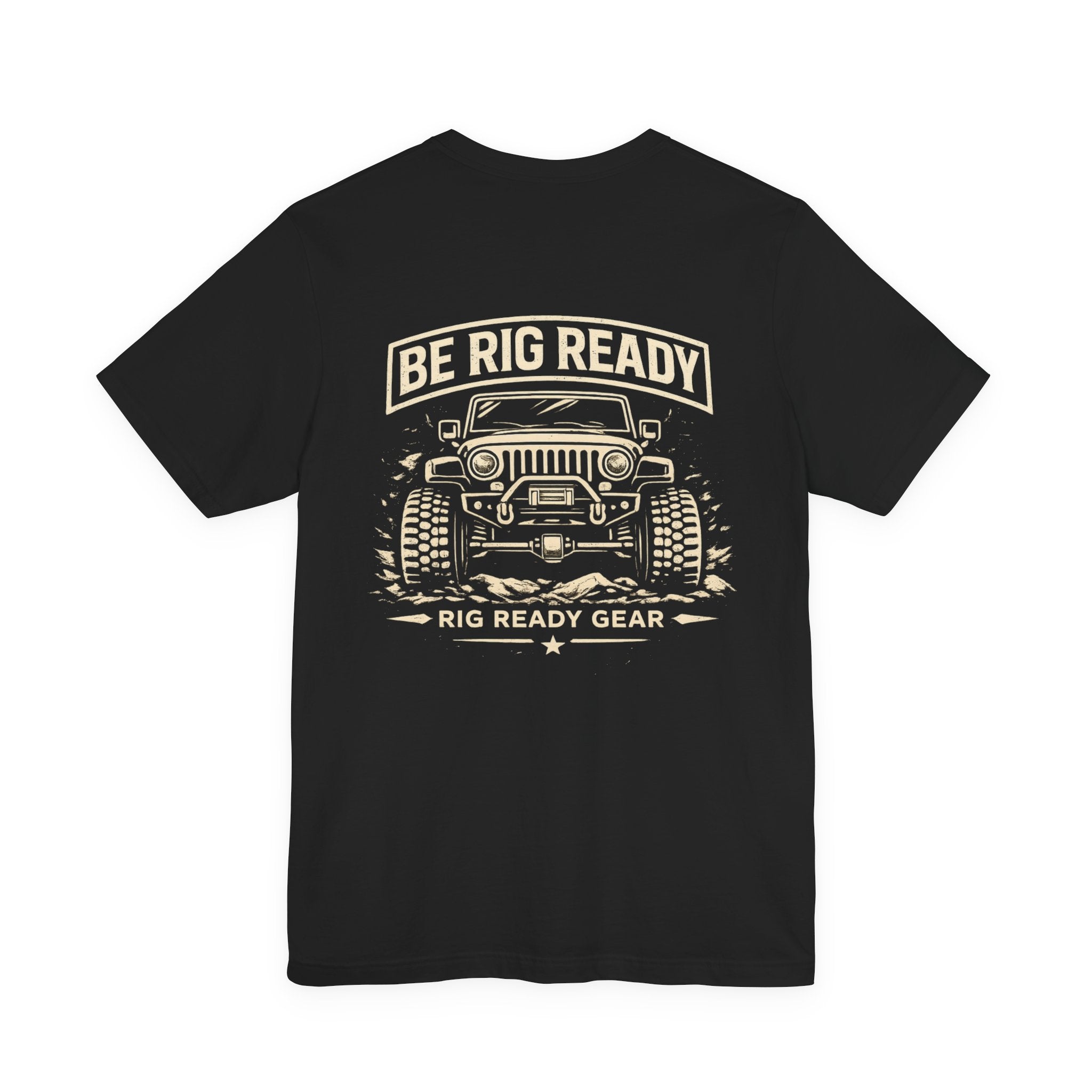 Be Rig Ready Tee | Rig Ready Gear Shirt