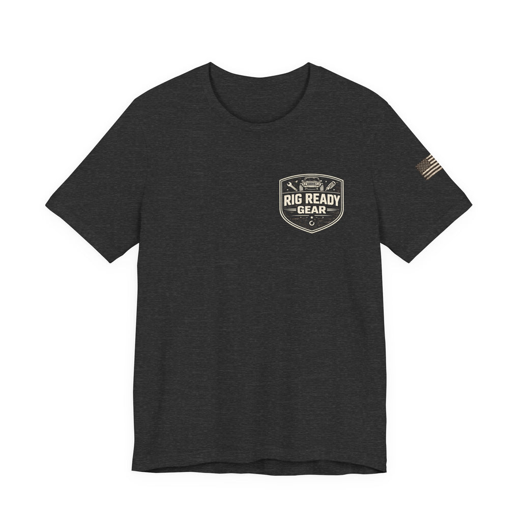 Fix It Don’t Cry Tee | Rig Ready Gear Shirt