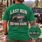 Last Run Before Dark Tee T-shirt