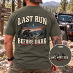 Last Run Before Dark Tee T-shirt