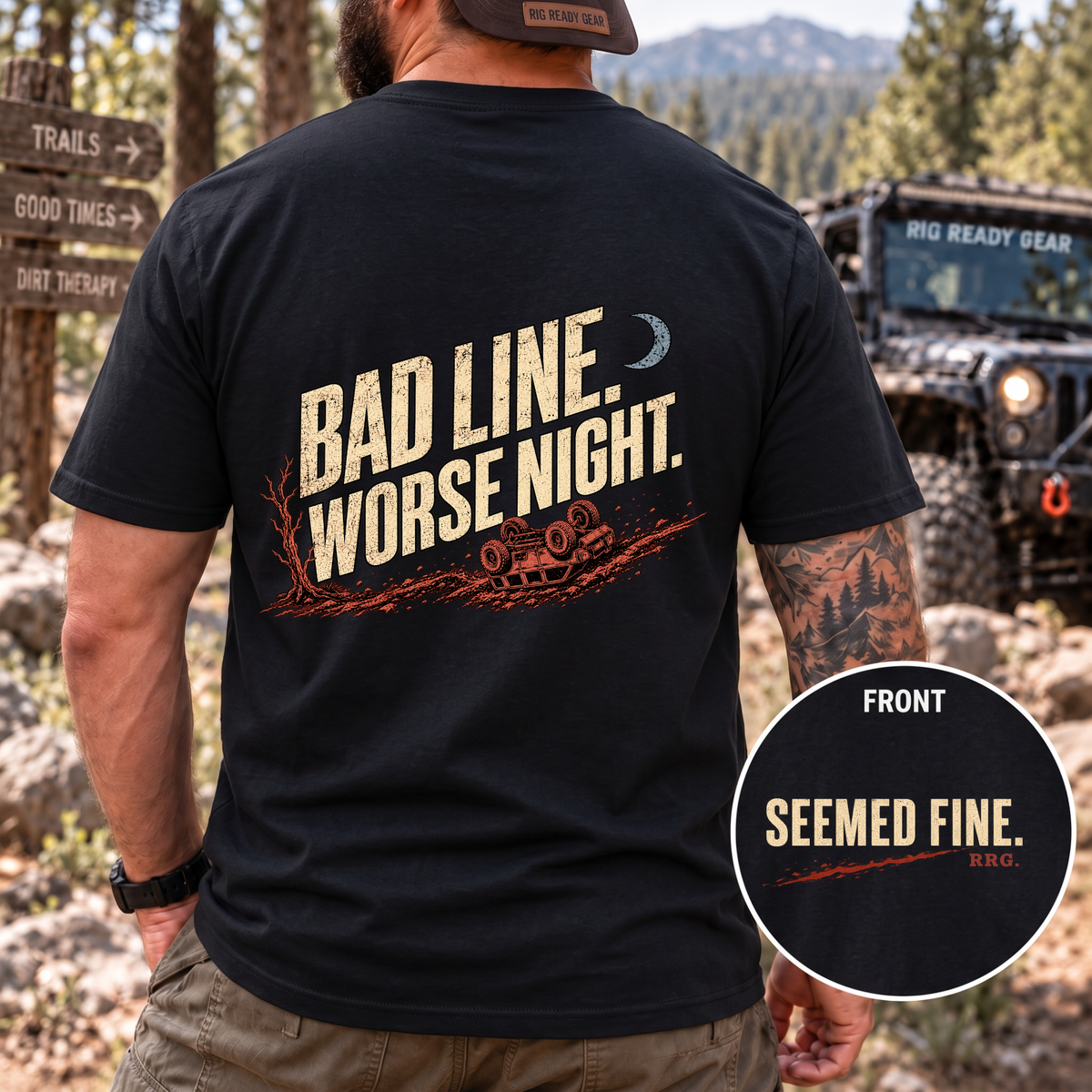 Bad Line. Worse Night. T-shirt