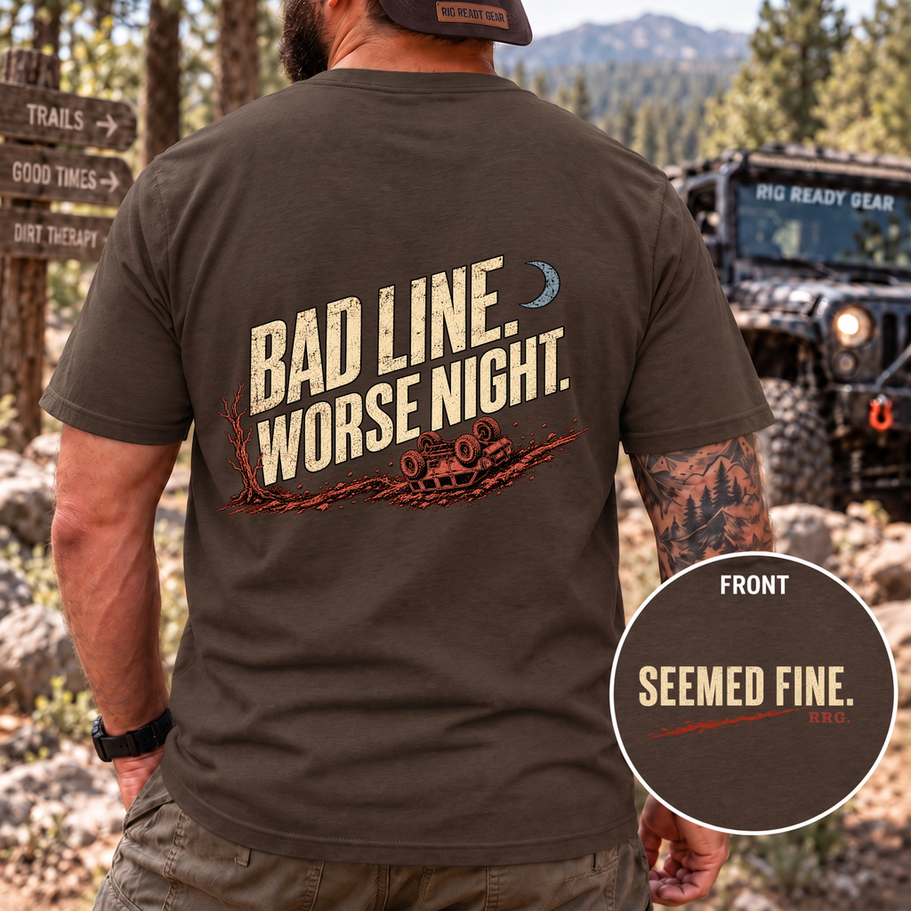 Bad Line. Worse Night. T-shirt