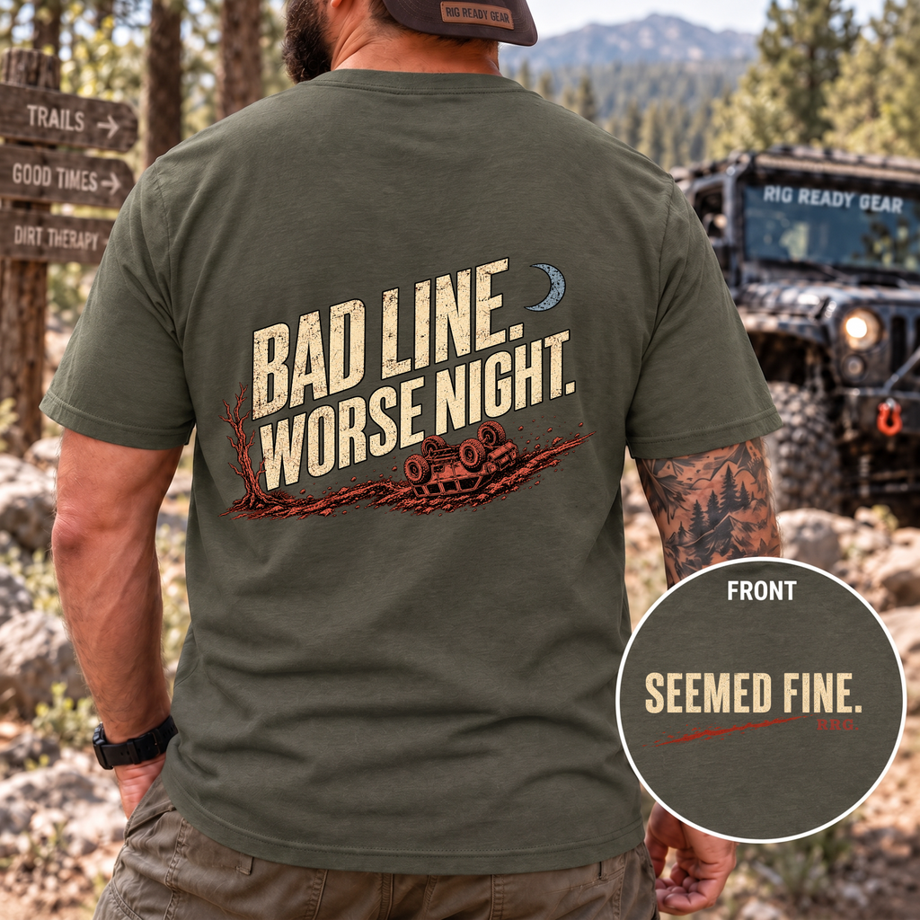 Bad Line. Worse Night. T-shirt
