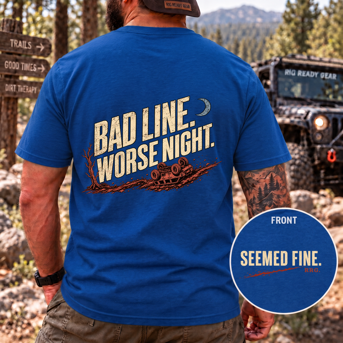 Bad Line. Worse Night. T-shirt