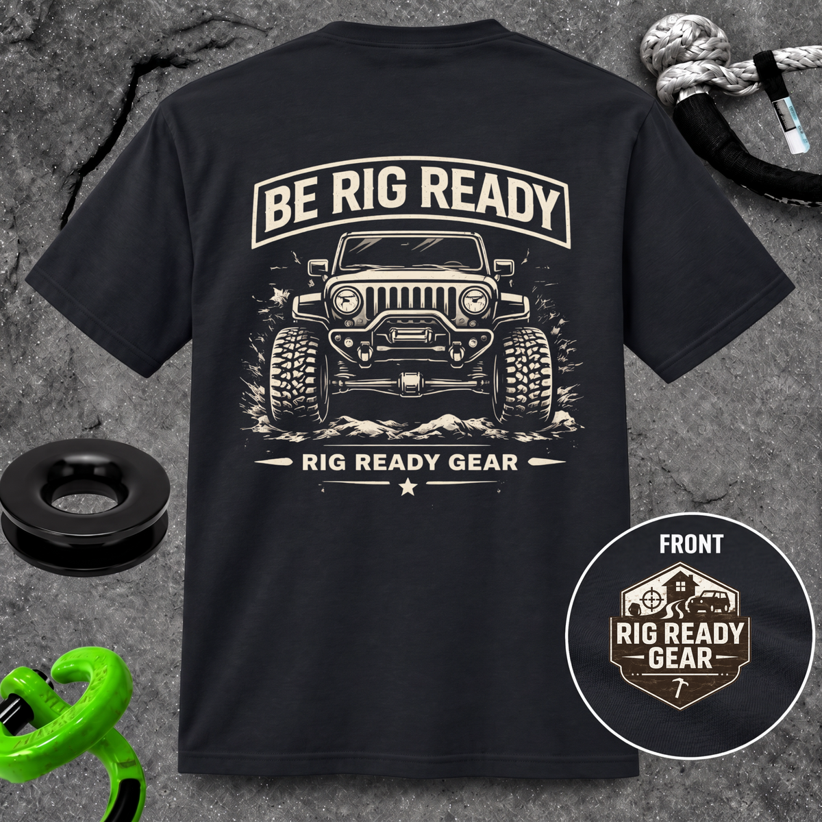 Be Rig Ready T-shirt