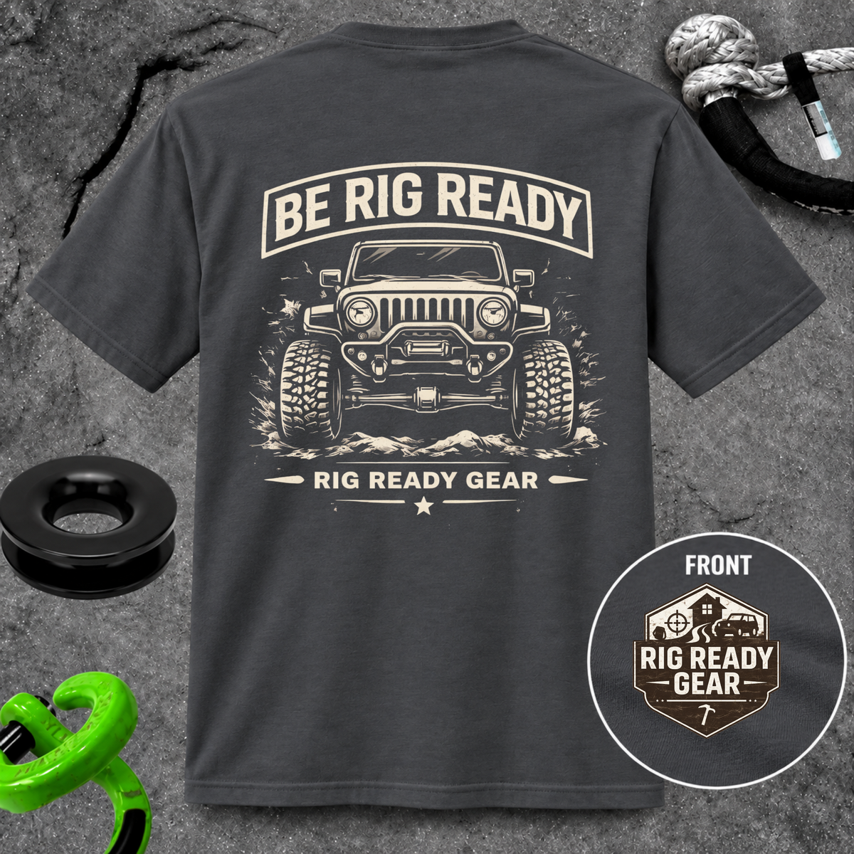 Be Rig Ready T-shirt