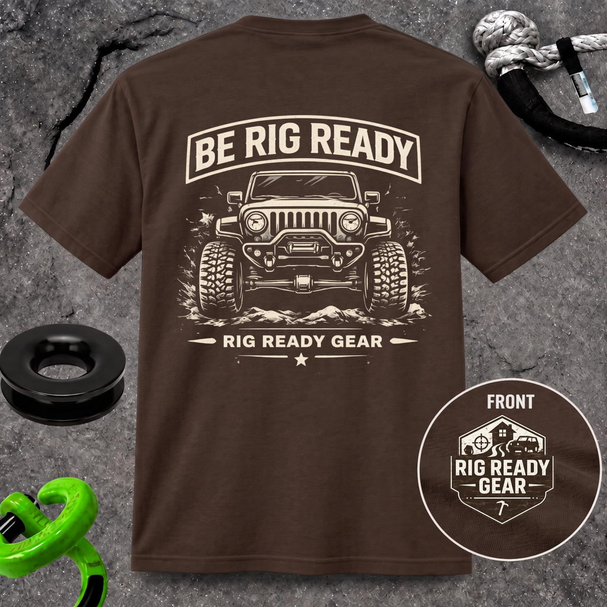 Be Rig Ready T-shirt