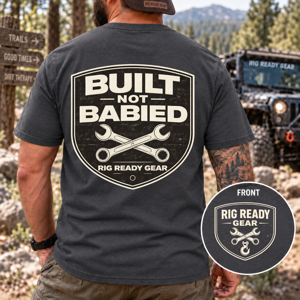 Built Not Babied T-shirt