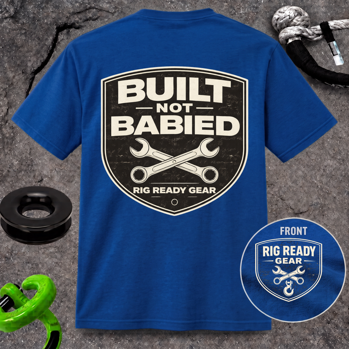 Built Not Babied T-shirt