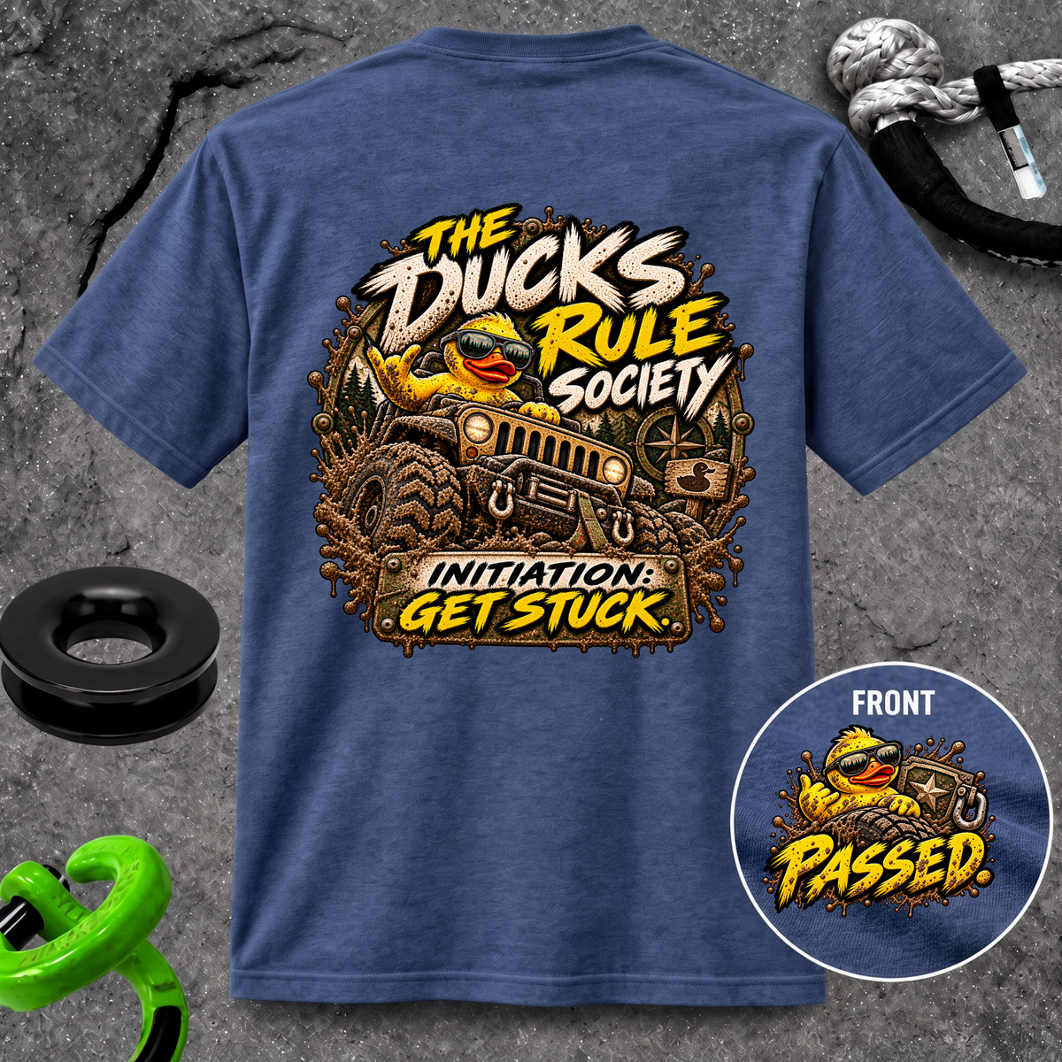The Ducks Rule Society — Initiation: Get Stuck T-Shirt