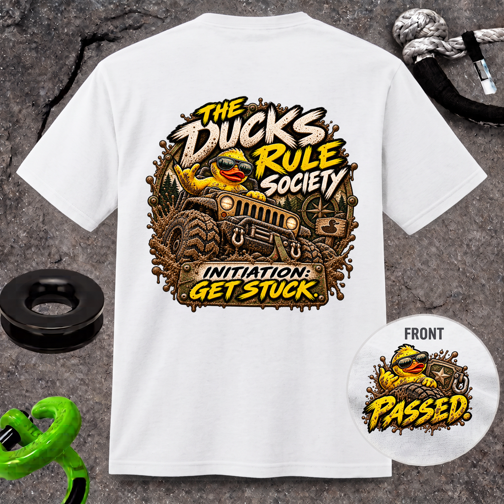 The Ducks Rule Society — Initiation: Get Stuck T-Shirt