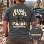 Dual Batteries. Single Recovery Point. T-shirt