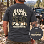 Dual Batteries. Single Recovery Point. T-shirt