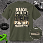Dual Batteries. Single Recovery Point. T-shirt