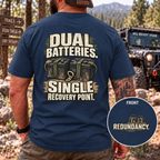 Dual Batteries. Single Recovery Point. T-shirt