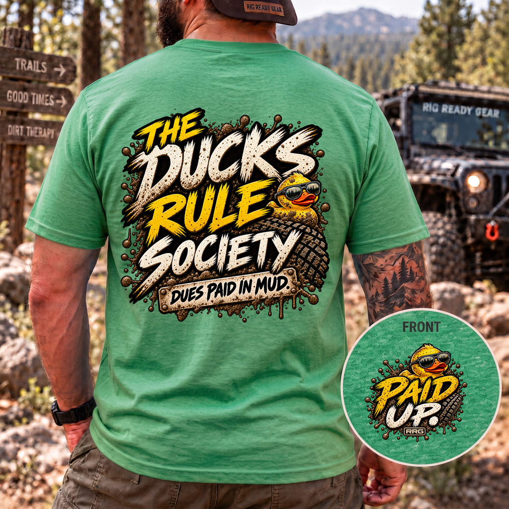 The Ducks Rule Society — Dues Paid in Mud T-shirt