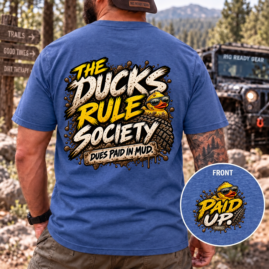 The Ducks Rule Society — Dues Paid in Mud T-shirt