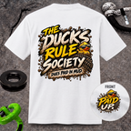 The Ducks Rule Society — Dues Paid in Mud T-shirt