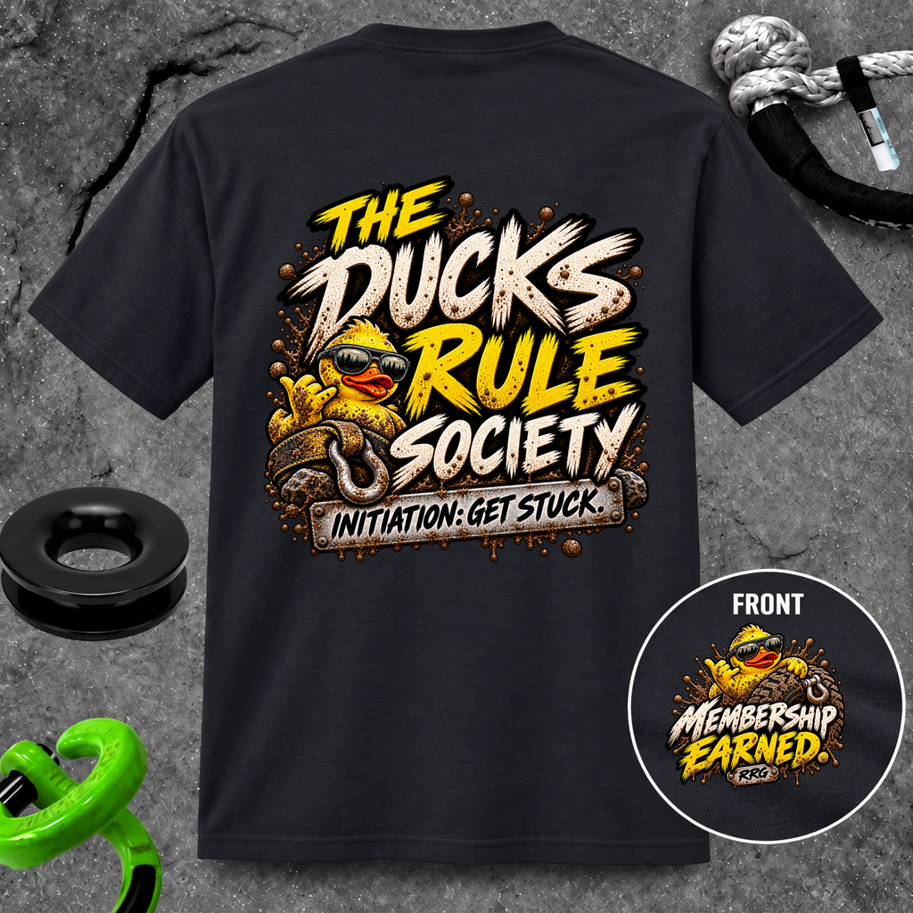 The Ducks Rule Society — Membership Earned T-Shirt