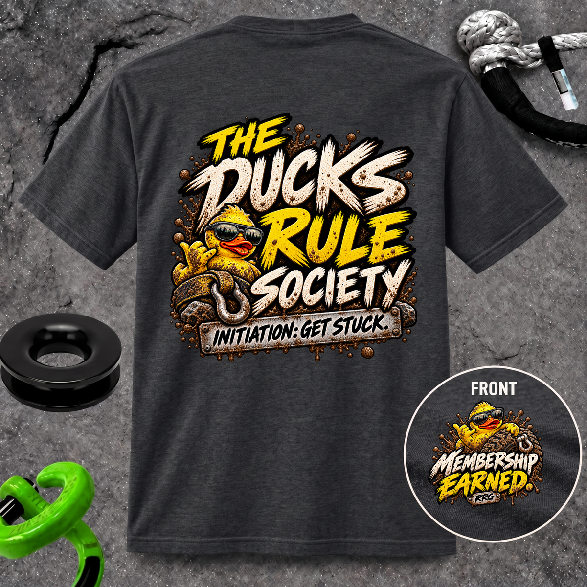 The Ducks Rule Society — Membership Earned T-Shirt