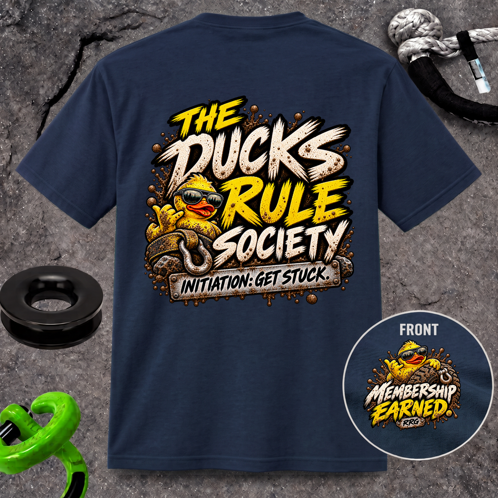 The Ducks Rule Society — Membership Earned T-Shirt