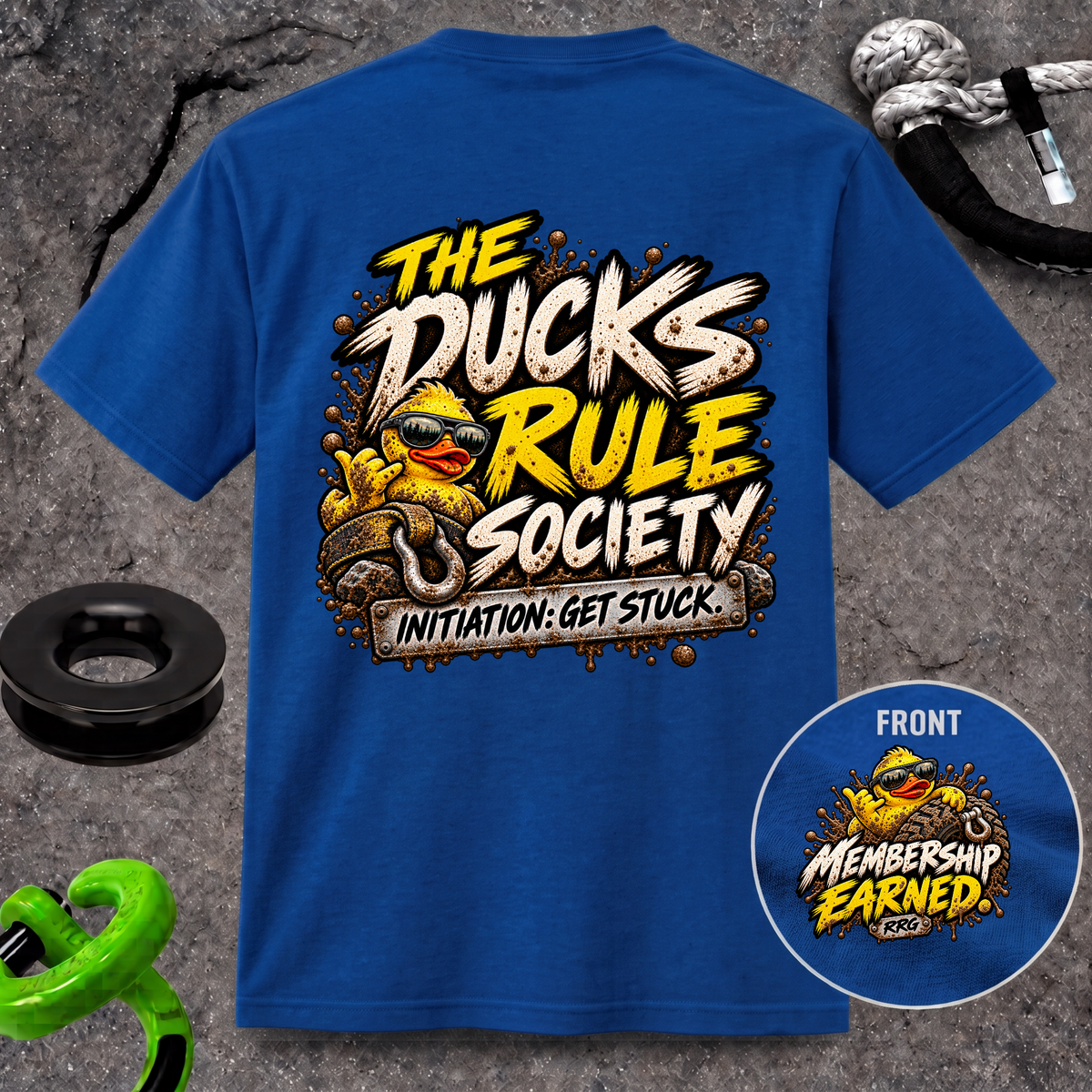 The Ducks Rule Society — Membership Earned T-Shirt