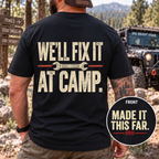 We'll fix it at camp t-shirt