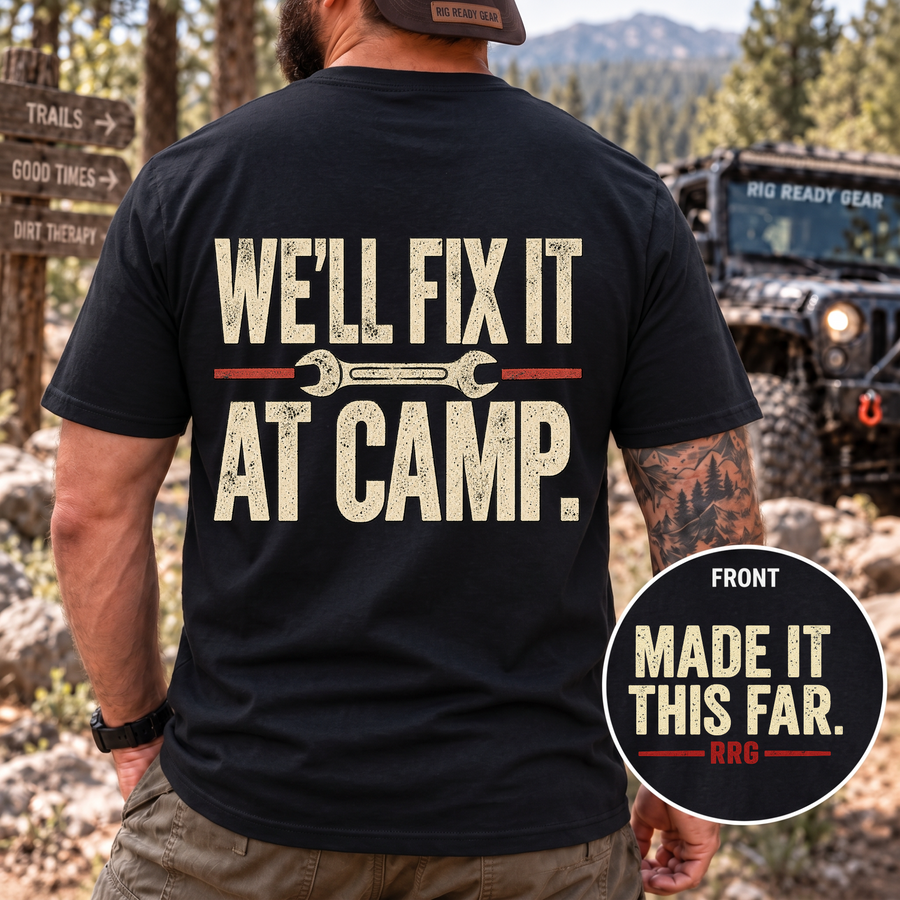We'll fix it at camp t-shirt