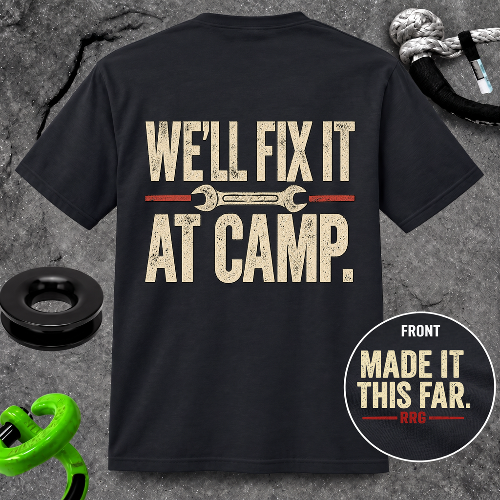 We'll fix it at camp t-shirt