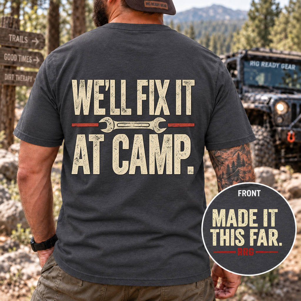 We'll fix it at camp t-shirt