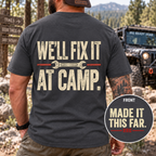 We'll fix it at camp t-shirt