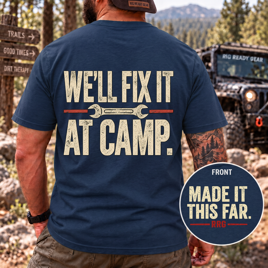 We'll fix it at camp t-shirt