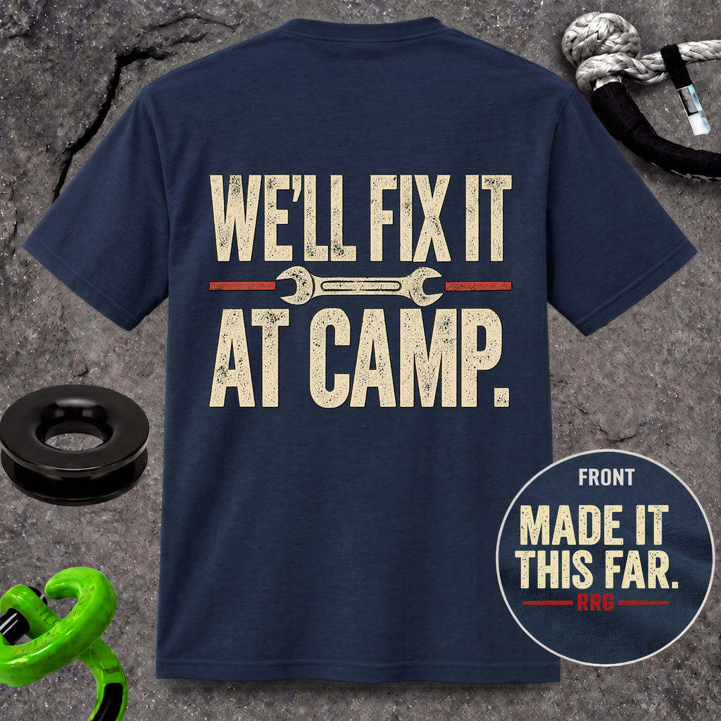 We'll fix it at camp t-shirt