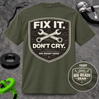Fix It Don’t Cry Tee | Rig Ready Gear Shirt