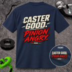 CASTER GOOD. PINION ANGRY. T-shirt