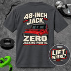 48-Inch Jack. Zero Jacking Points. T-shirt