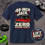 48-Inch Jack. Zero Jacking Points. T-shirt