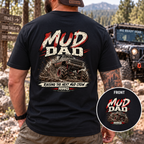 MUD DAD T-shirt