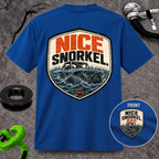 Nice Snorkel T-Shirt — Funny Off-Road Water Crossing Tee