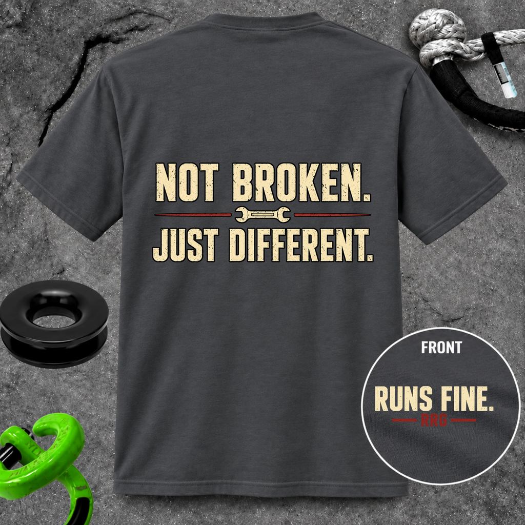 Not Broken. Just Different. — Runs Fine T-Shirt
