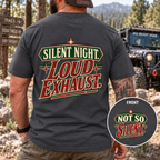 Silent Night. Loud Exhaust. T-Shirt