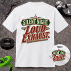 Silent Night. Loud Exhaust. T-Shirt