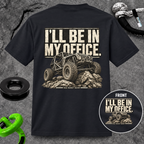 I'LL BE IN MY OFFICE. T-shirt