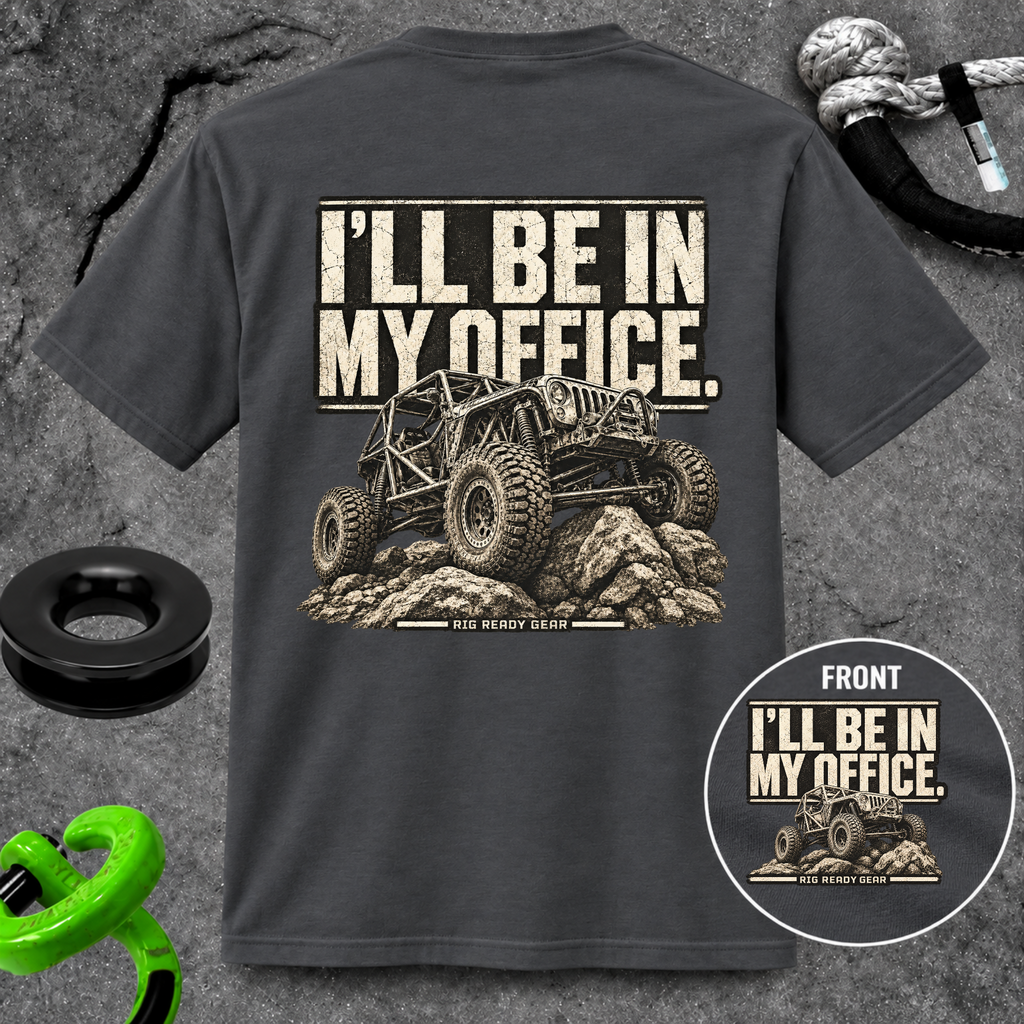 I'LL BE IN MY OFFICE. T-shirt
