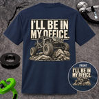 I'LL BE IN MY OFFICE. T-shirt